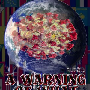 Corona-19 A Warning of What is to Come